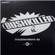Bushkiller - Troublemakers EP